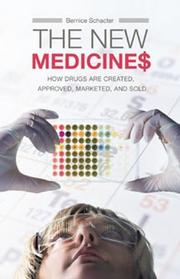 Front cover of The new medicines by Bernice Zeldin Schacter