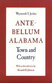 Front cover of Ante-bellum Alabama by Weymouth T. Jordan