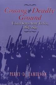 Cover of Crossing the deadly ground by Perry D. Jamieson