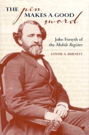 Front cover of The Pen Makes a Good Sword by Lonnie A. Burnett