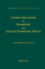 Front cover of Compactifications of symmetric and locally symmetric spaces by Armand Borel