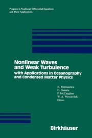 Front cover of Nonlinear waves and weak turbulence with applications in oceanography and condensed matter physics by FITZMAURICE