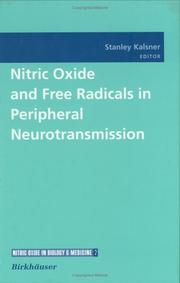 Front cover of Nitric Oxide and Free Radicals in Peripheral Neurotransmission by Stanley Kalsner