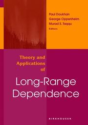 Front cover of Theory and applications of long-range dependence by Paul Doukhan
