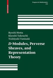 Front cover of D-modules, perverse sheaves, and representation theory by R. Hotta