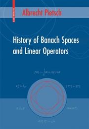 Front cover of History of Banach Spaces and Linear Operators by Albrecht Pietsch