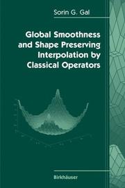 Front cover of Global Smoothness and Shape Preserving Interpolation by Classical Operators by Sorin G. Gal