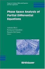 Front cover of Phase space analysis of partial differential equations by Antonio Bove
