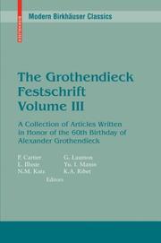 Cover of The Grothendieck Festschrift Volume III by Pierre Cartier