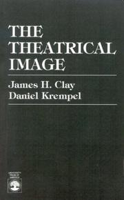 Cover of The theatrical image by James H. Clay