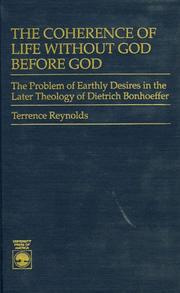 Front cover of The coherence of life without God before God by Terrence Paul Reynolds