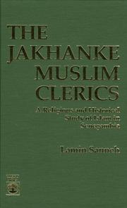 Front cover of The Jakhanke Muslim clerics by Lamin O. Sanneh