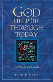 Cover of God Help Me Through Today by Robert Donald Lively