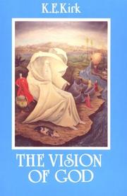 Front cover of The vision of God by Kenneth E. Kirk
