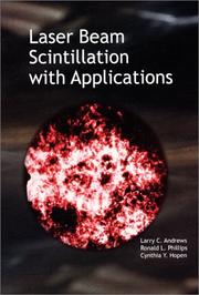 Front cover of Laser beam scintillation with applications by Larry C. Andrews