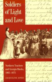 Front cover of Soldiers of light and love by Jacqueline Jones