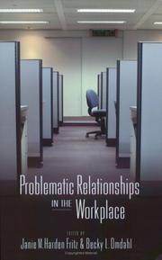 Front cover of Problematic relationships in the workplace by Becky Lynn Omdahl