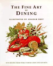 Front cover of The fine art of dining by Graham Rust