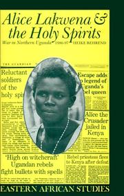 Front cover of Alice Lakwena & the holy spirits by Heike Behrend