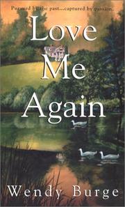 Front cover of Love me again by Wendy M. Burge