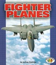 Cover of Fighter Planes by Jeffrey Zuehlke