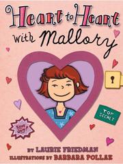 Front cover of Heart to Heart With Mallory by Laurie B. Friedman