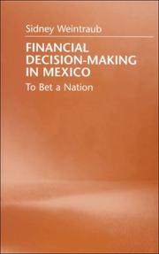 Front cover of Financial Decision-Making in Mexico by Weintraub, Sidney
