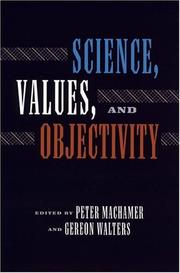 Cover of Science, values, and objectivity by Peter K. Machamer