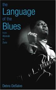 Front cover of The Language of the Blues by Debra DeSalvo