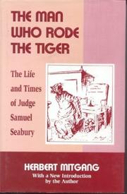 Front cover of The man who rode the tiger by Herbert Mitgang