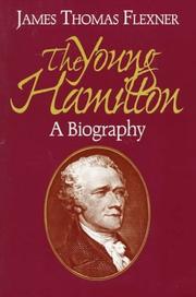 Cover of The young Hamilton by James Thomas Flexner