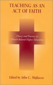 Front cover of Teaching as an Act of Faith by Arlin Migliazzo