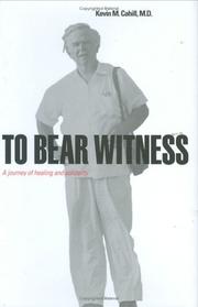 Cover of To Bear Witness by Kevin M. Cahill