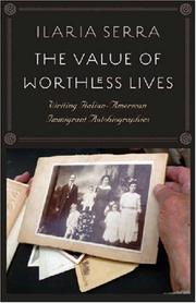 Front cover of The Value of Worthless Lives by Ilaria Serra