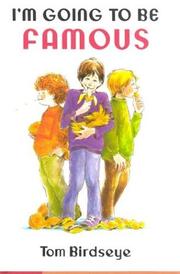 Front cover of I'm Going to Be Famous by Tom Birdseye