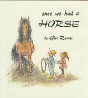Front cover of Once we had a horse by Glen Rounds