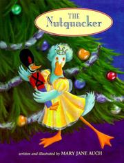 Cover of The nutquacker by Mary Jane Auch