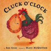 Cover of Cluck o'clock by Kes Gray