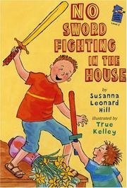 Cover of No sword fighting in the house by Susanna Leonard Hill