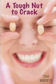 Front cover of A Tough Nut to Crack by Tom Birdseye