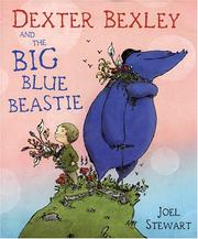 Front cover of Dexter Bexley and the Big Blue Beastie by Joel Stewart