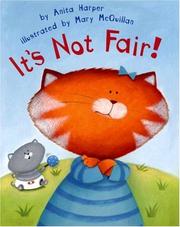 Cover of It's not fair! by Anita Harper