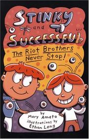 Front cover of Stinky and Successful by Mary Amato
