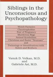 Cover of Siblings in the unconscious and psychopathology by Vamik D. Volkan