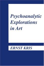 Cover of Psychoanalytic explorations in art by Ernst Kris
