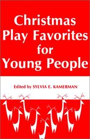 Front cover of Christmas play favorites for young people by Sylvia E. Kamerman