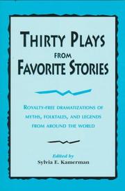 Front cover of Thirty Plays from Favorite Stories by Sylvia E. Kamerman