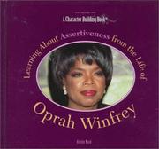 Front cover of Learning about assertiveness from the life of Oprah Winfrey by Kristin Ward