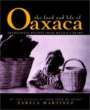 Front cover of The food and life of Oaxaca, Mexico by Zarela Martínez