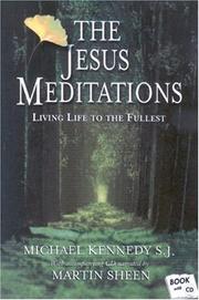 Cover of The Jesus meditations by Kennedy, Michael S.J.